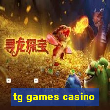 tg games casino